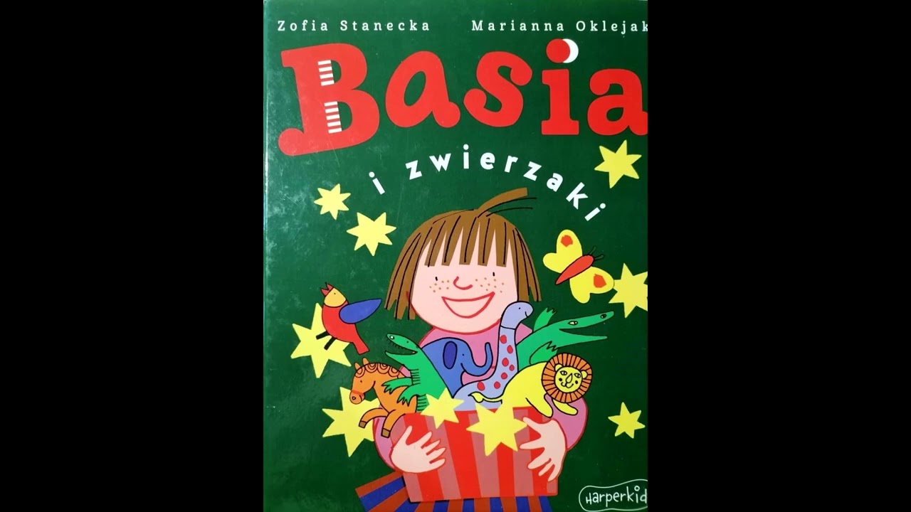 Basia i zwierzaki. Czyta Zarina.
