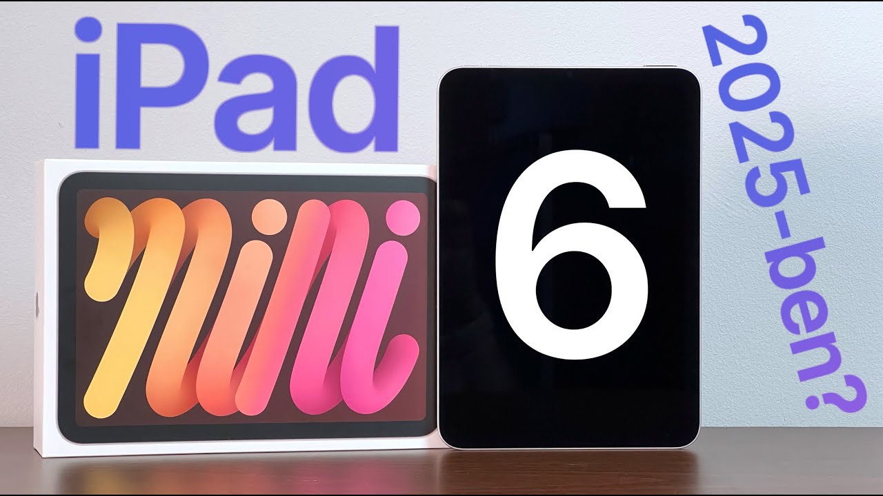 iPad mini 6 2025-ben? - Teszt, tapasztalatok
