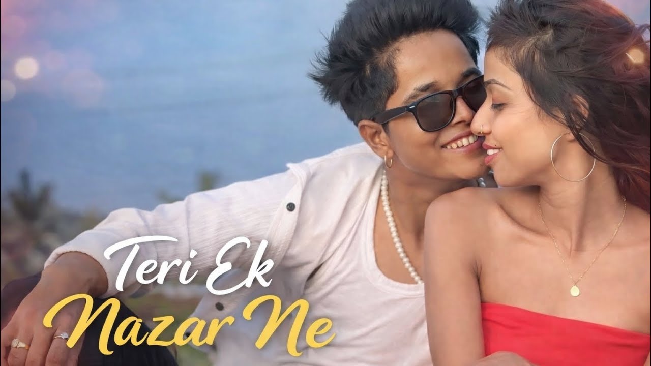 Teri Ek Nazar Ne / New Hindi Song / @chotanawab @cute.shivani.05 
