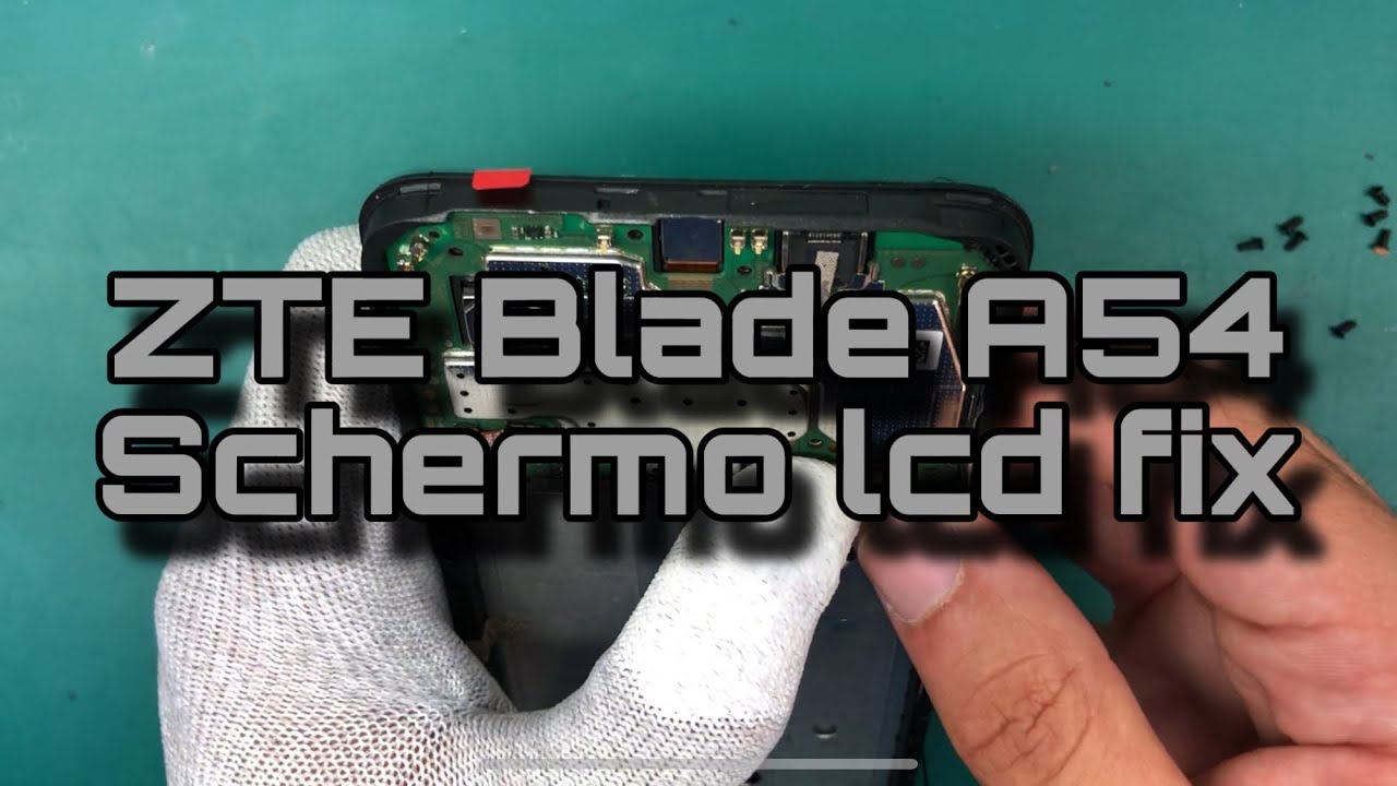 ZTE Blade A54 - guida in italiano e tutorial allo smontaggio - disassembly - screen replacement -fix
