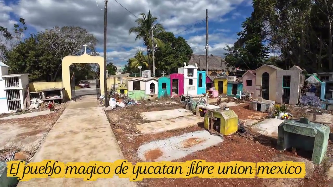 El pueblo magico de libre union yucatan mexico!!! Saludos !!!!