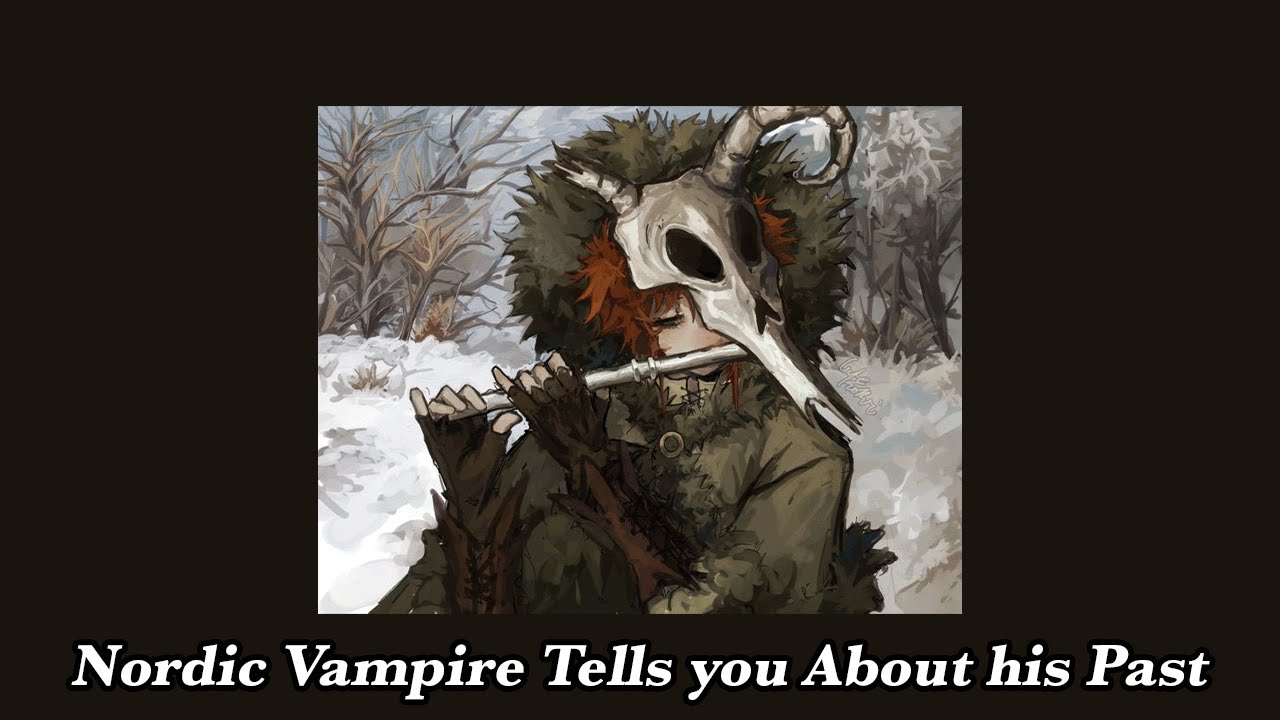 Nordic Vampire Tells you About his Past | (M4A)