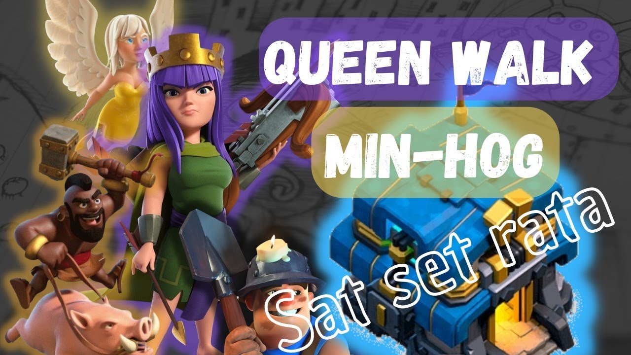 STRATEGI Quenn Walk MinHog TH 12 | Sangat easy buang buang spell
