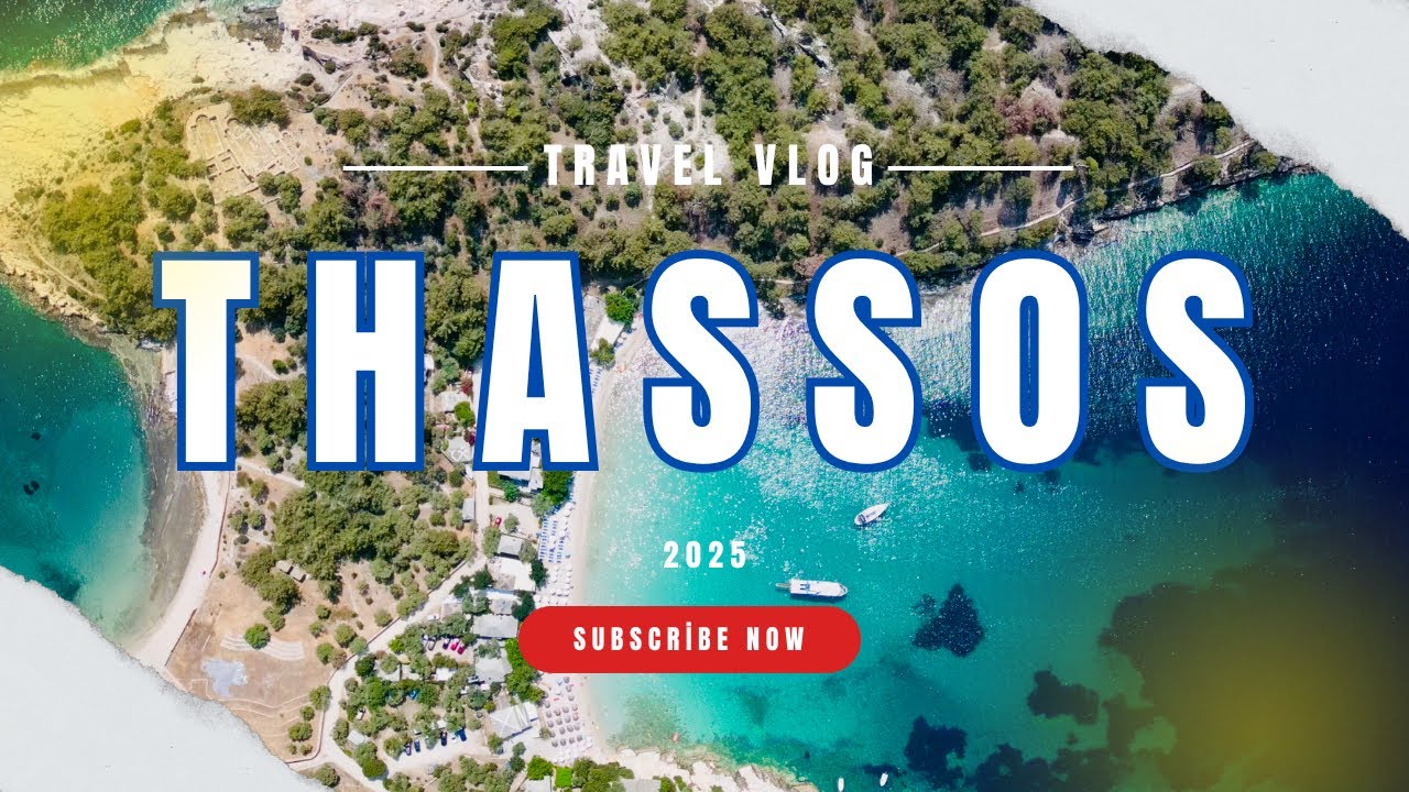 THASSOS ADASI SEYAHAT REHBERİ 2025 🇬🇷| En güzel plajlar, Tavernalar,  Konaklama, Ulaşım Tavsiyeleri