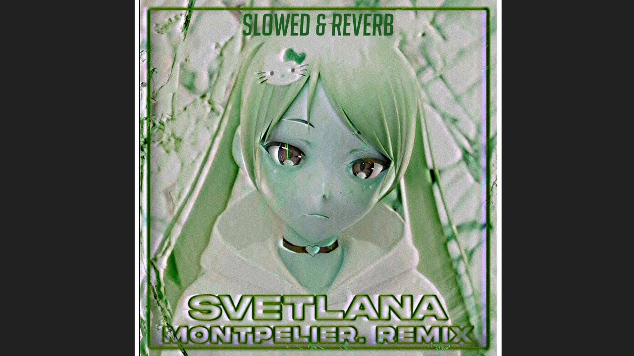 [SLOWED & REVERB] HXSV11X - SVETLANA (MONTPELIER. REMIX) [PHONK]