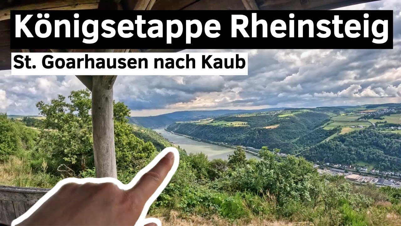 Die sch&ouml;nste Etappe des Rheinsteigs: Von St. Goarhausen nach Kaub | K&ouml;nigsetappe Rheinsteig