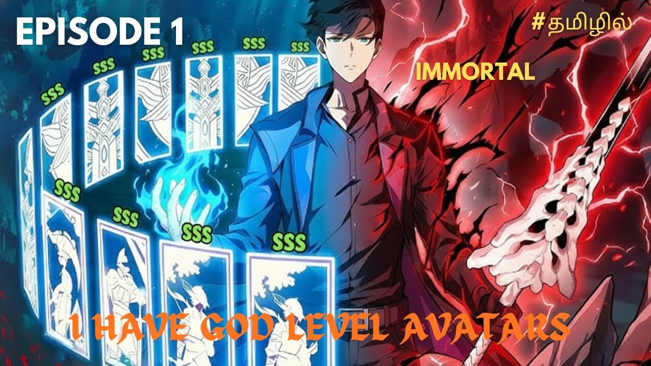 My God Level Avatar's There Anything Is Possible 😈| Episode 1 #anime #manhwa #tamil#newmanhwa #epic