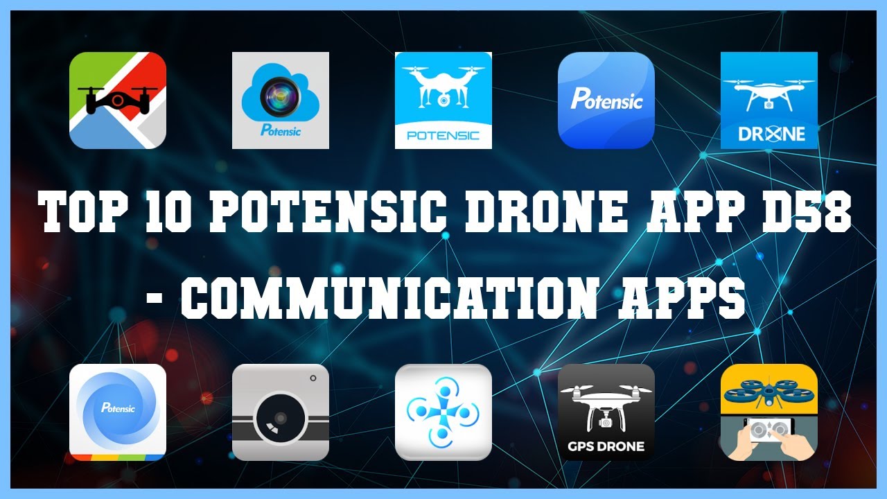 Top 10 Potensic Drone App D58 Android Apps