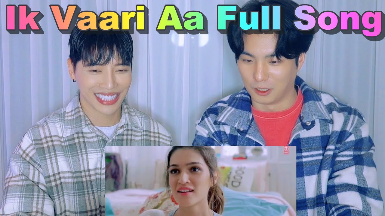 Korean singers' reactions to the beautiful Indian mv of the Long Distance couple💞Ik Vaari Aa