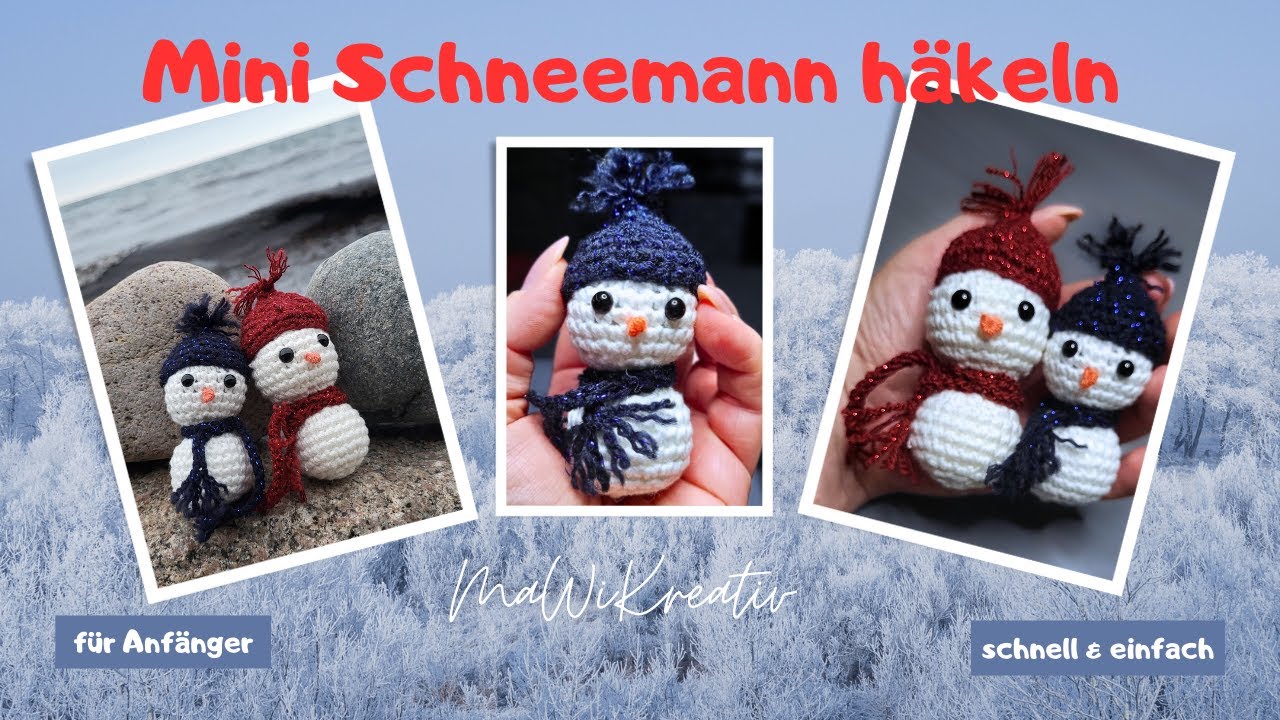 Mini Schneemann häkeln ☃️ für Anfänger❄️ 