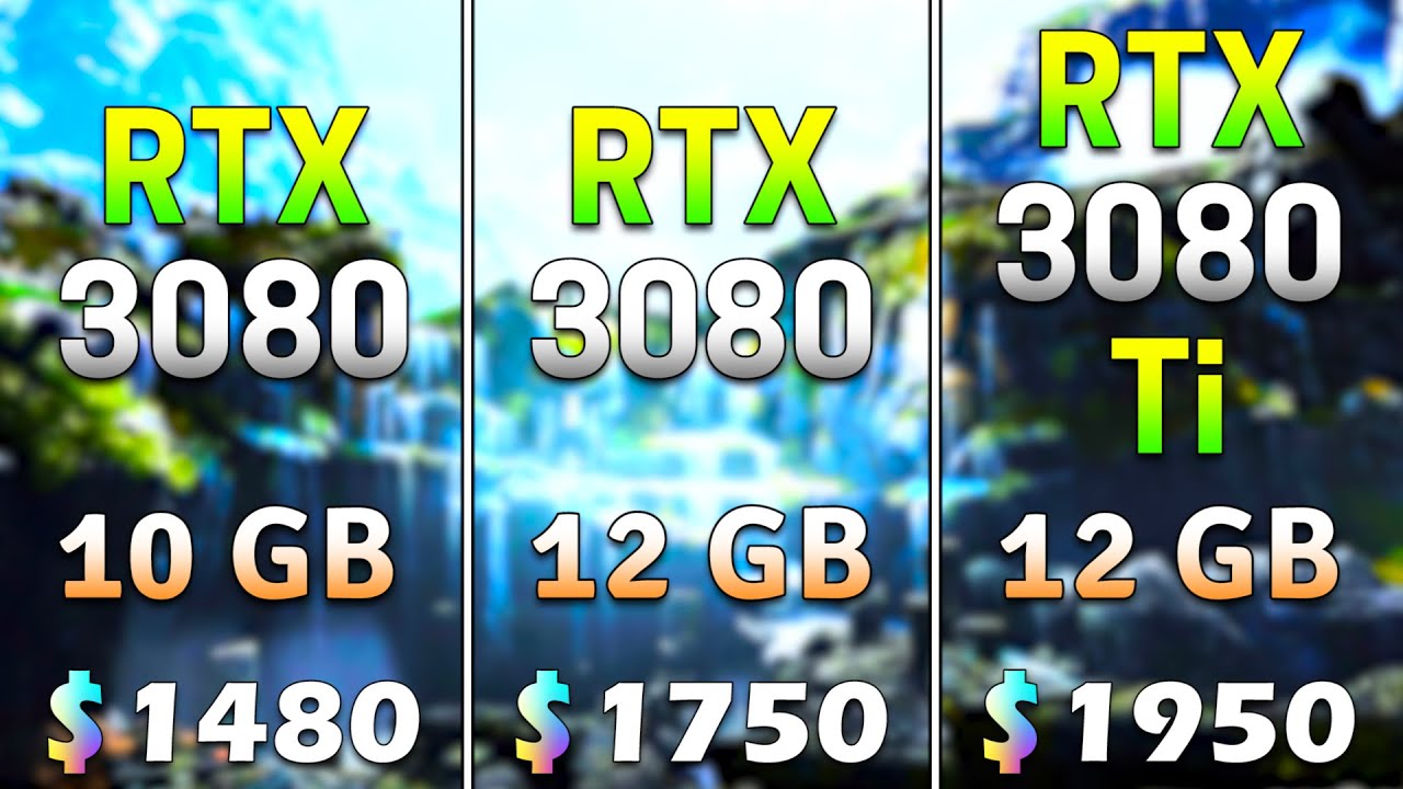 RTX 3080 10GB vs RTX 3080 12GB vs RTX 3080 Ti 12GB | PC Gameplay Tested