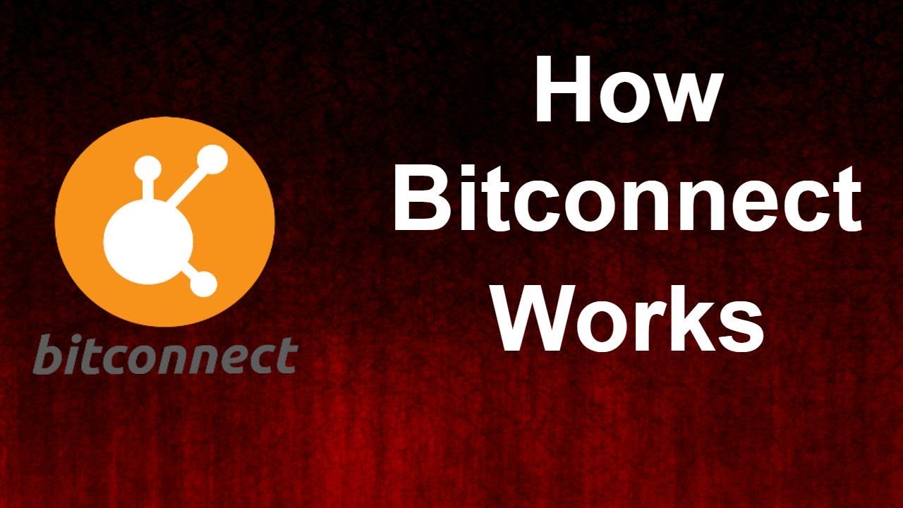 How Bitconnect Works