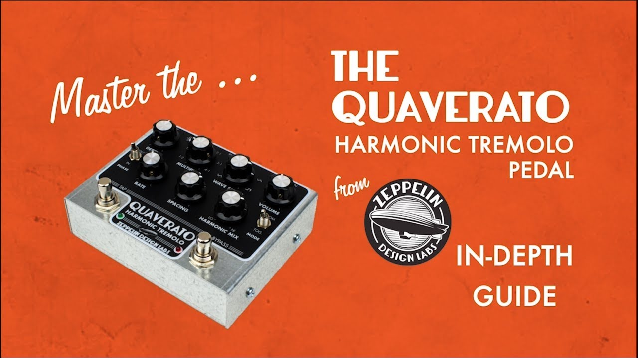 Zeppelin Design Labs Quaverato Harmonic Tremolo Pedal In Depth Demo