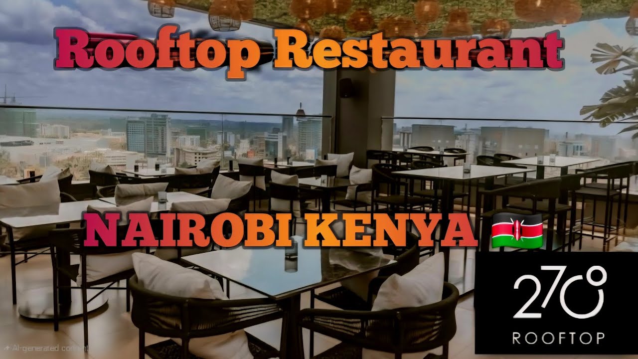 Nairobi Kenya Rooftop restaurant! FULL VIDEO ‼️