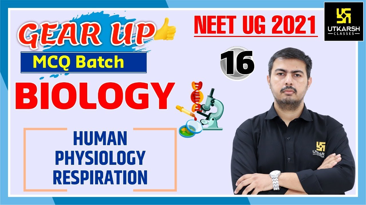 NEET Gear Up MCQ Batch | Human Physiology Respiration | Biology | Rajeev Sir