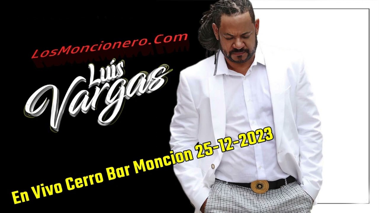 Luis Vargas Cerro Bar Moncion 25-12-2023