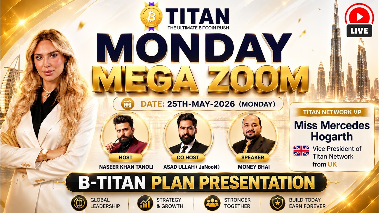 B-Titan Mega Monday Zoom Meeting 25th-May-2026 | B Titan Plan Presentation #btitan #bnbtitan