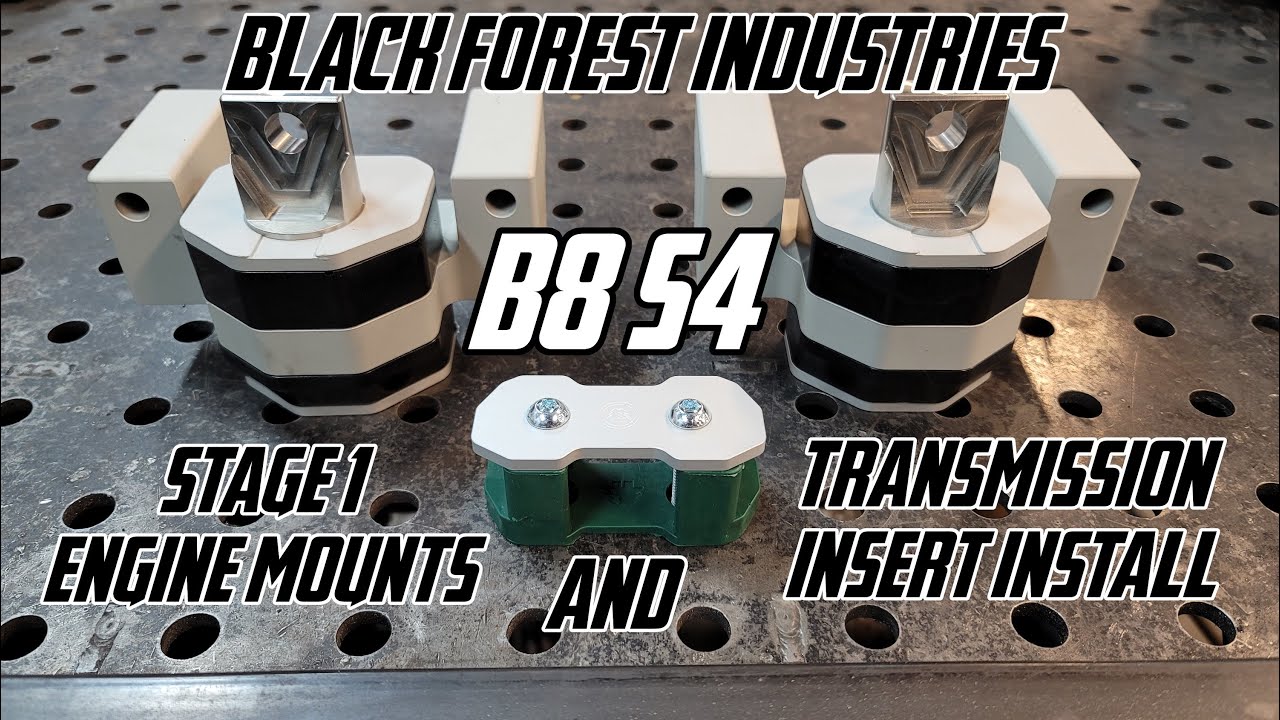 Audi B8 S4 - Установка опор двигателя и трансмиссионной вставки Black Forest Industries
