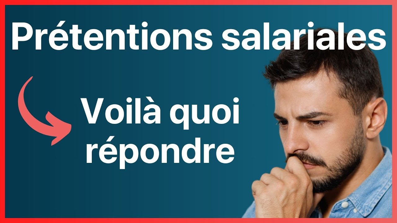 Quelles sont vos prétentions salariales ? Comment répondre (avec 7 exemples)