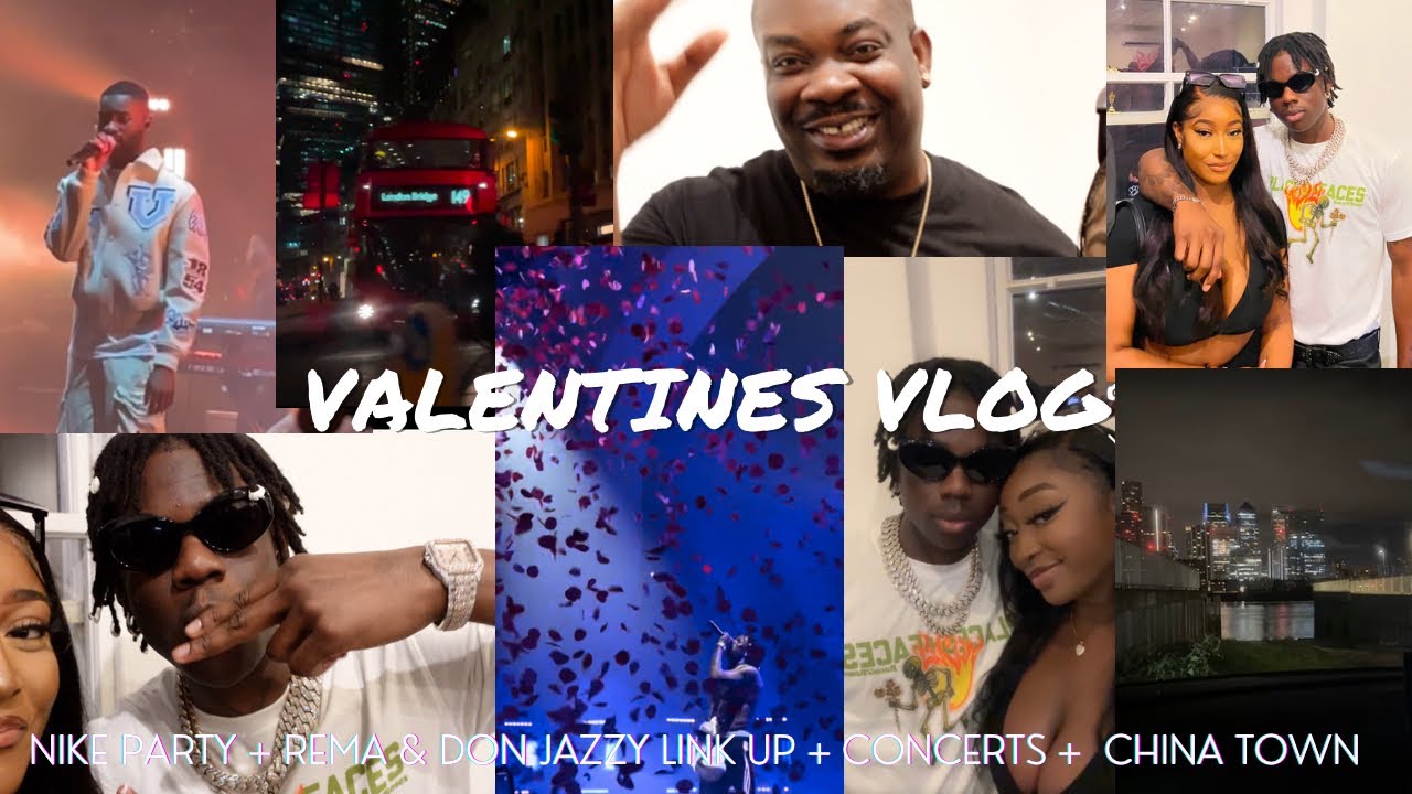 VLOG: WE MET OUR CRUSH! NIKE PARTY, DON JAZZY, REMA CONCERT, CHINA TOWN + MORE #VALENTINESVLOG 🌹