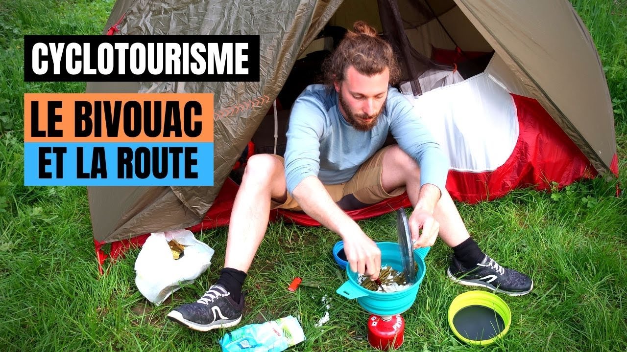 CYCLOTOURISME: LE BIVOUAC et LA ROUTE #2