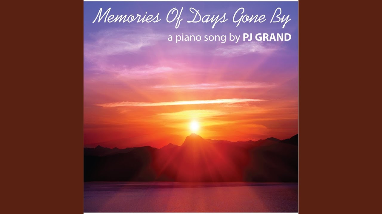 Memories of Days Gone By