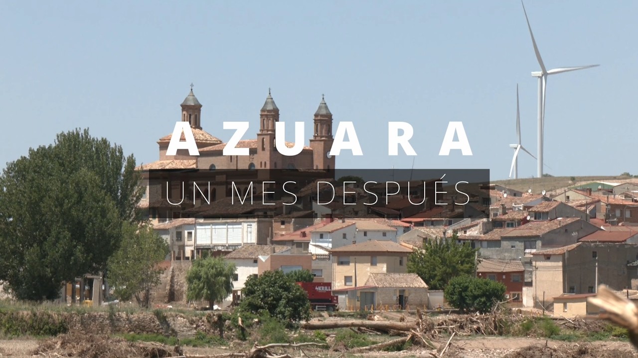 AZUARA:   UN MES DESPUÉS
