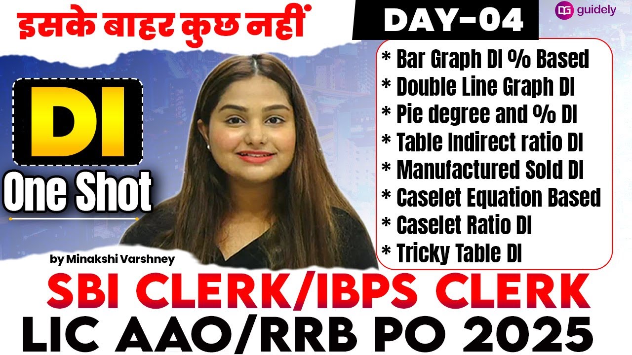 DAY 4 | Data Interpretation One Shot for SBI Clerk/IBPS Clerk/LIC AAO/RRB PO 2025 |Minakshi Varshney