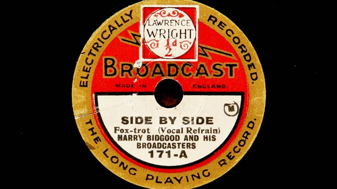 Harry Bidgood and His Broadcasters - Side by Side (1927)