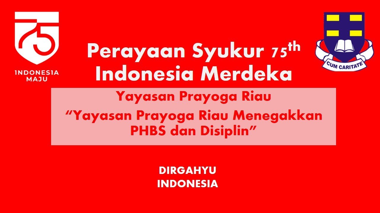 Perayaan Syukur 75 Tahun Kemerdekaan Indonesia