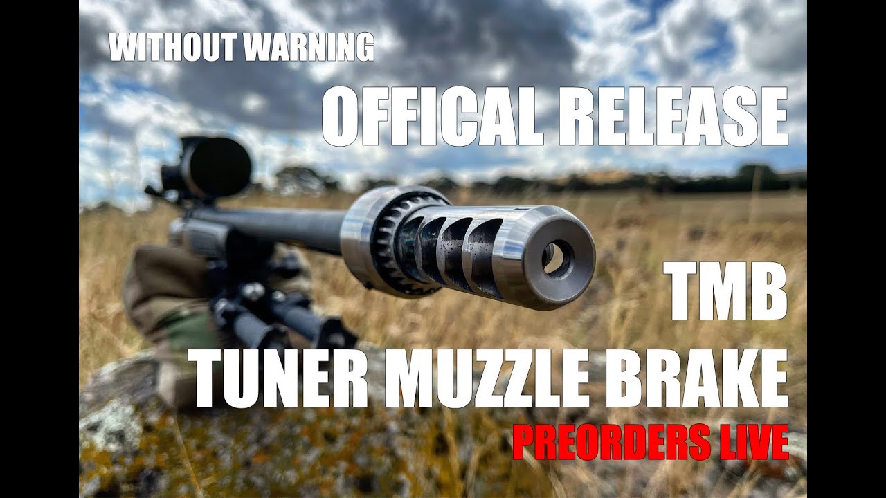 WITHOUT WARNING TMB (tuner muzzle brake) (barrel tuner + self timing directional muzzle brake)