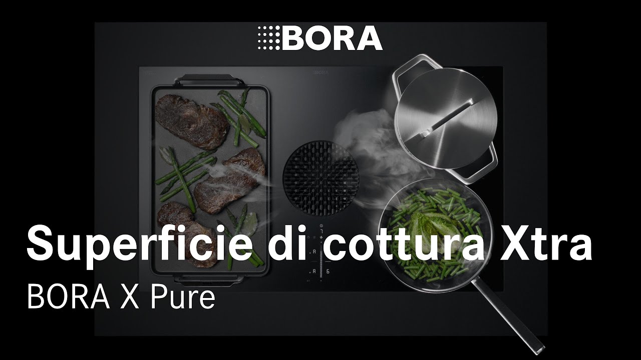 BORA X Pure &ndash; Pi&ugrave; superficie. Pi&ugrave; libert&agrave;. Pi&ugrave; stile.