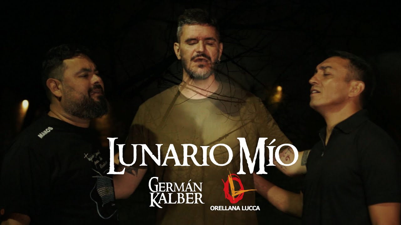 Germán Kalber [Feat. Orellana Lucca] - Lunario mío (Videoclip Oficial)