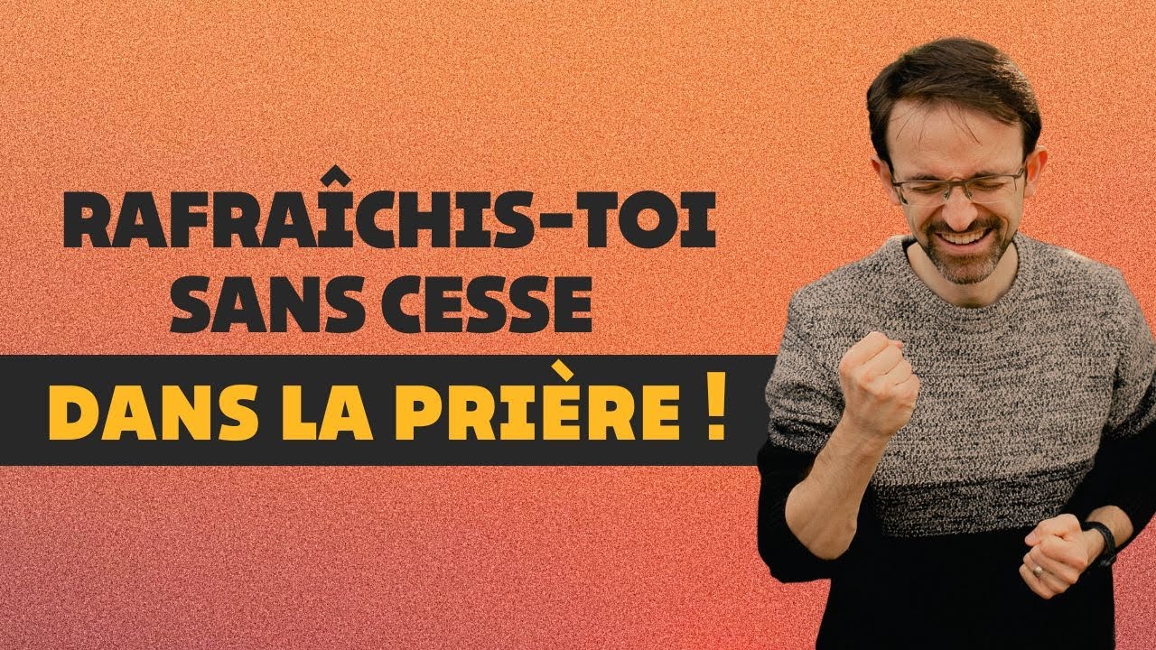 Comment &ecirc;tre CONSTANT dans sa vie de pri&egrave;re ? / Avec Christian Misch