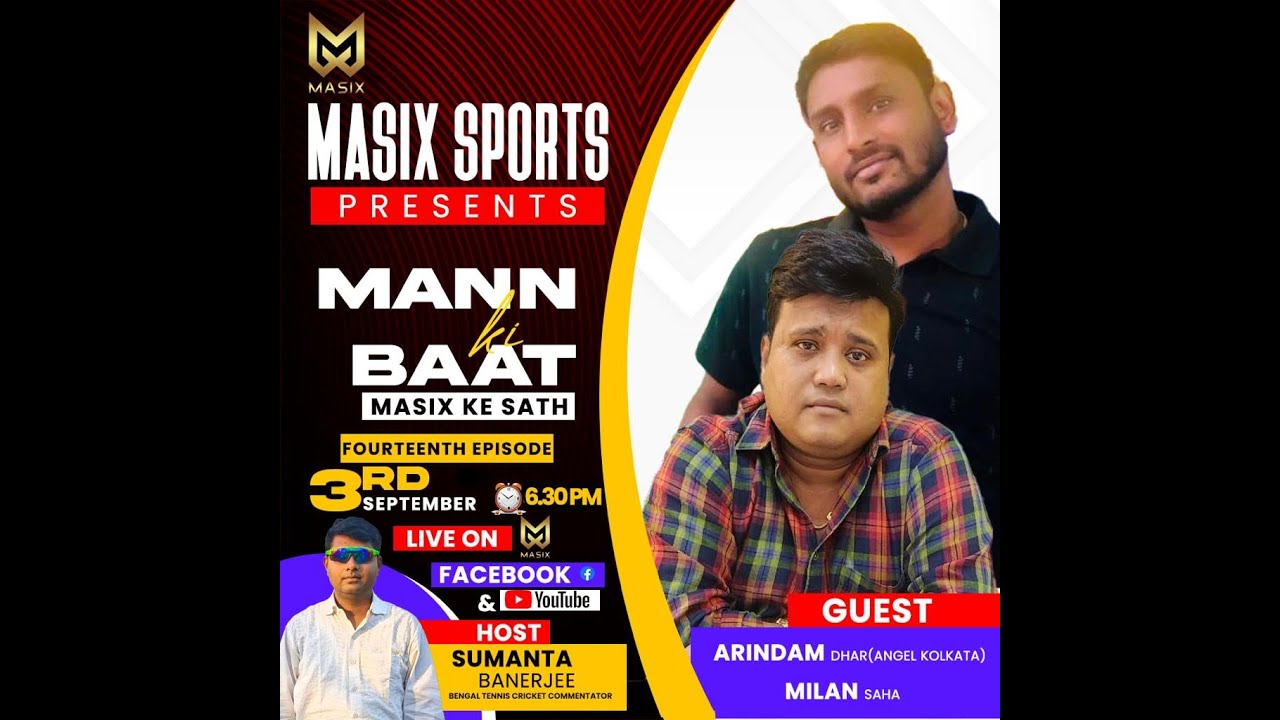 MANN KI BAAT MASIX KE SATH EPISODE 14 ARINDAM DHAR & MILAN SAHA