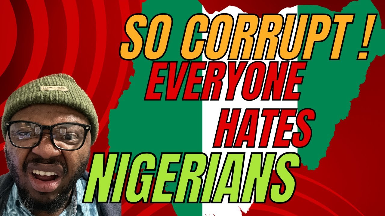 10 Shocking Reasons Everyone hates Nigerians