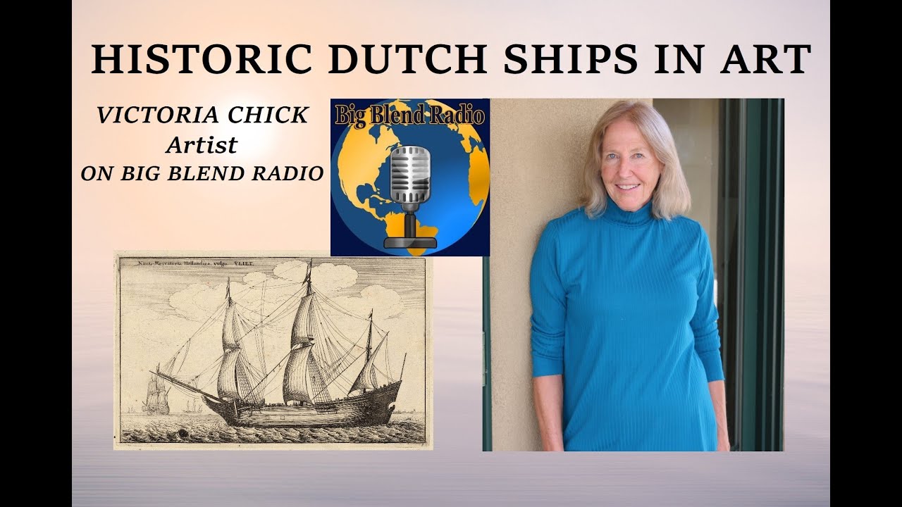 Artist Victoria Chick - Historic Dutch Ships in Art