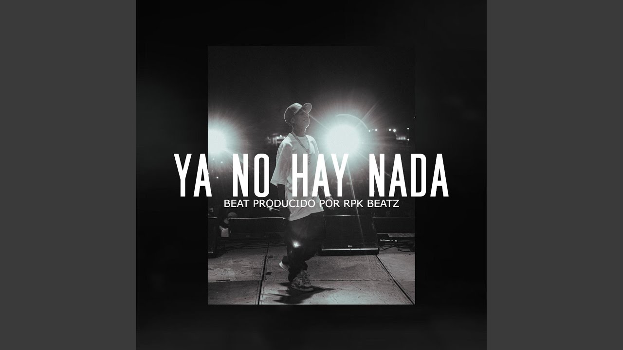 Ya No Hay Nada (Base De Rap Con Guitarra)