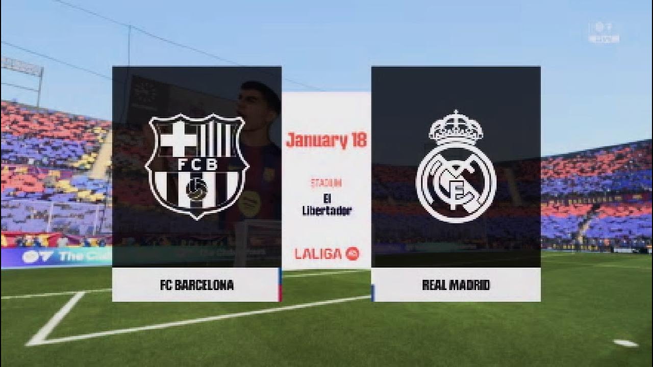 FC 26: FC Barcelona VS. Real Madrid