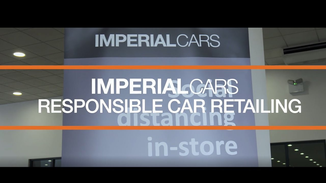 Imperial Cars responsible car retailing | Keeping customers and staff safe