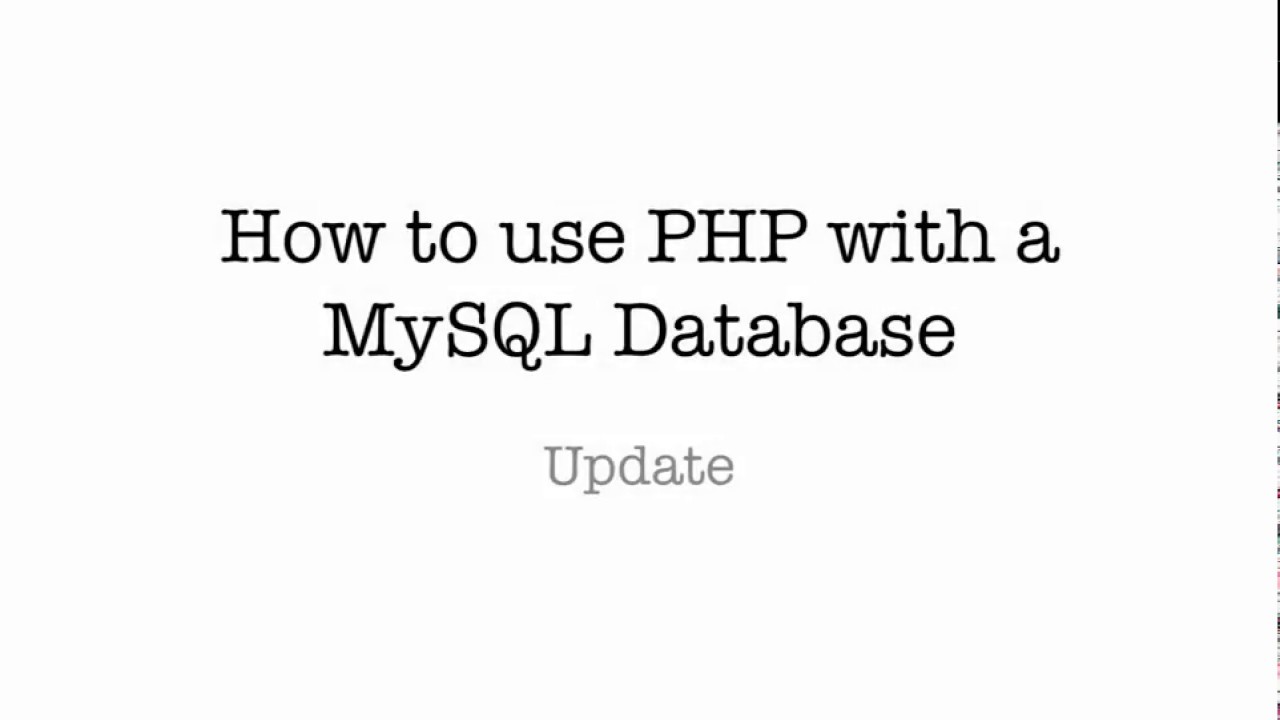 Updating Existing Records in a MySQL Database