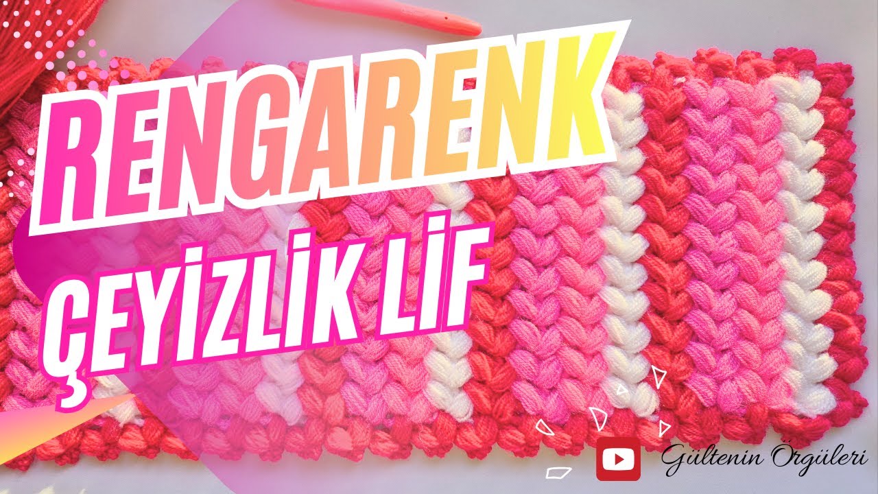 Çeyizlik Rengarenk Lif
