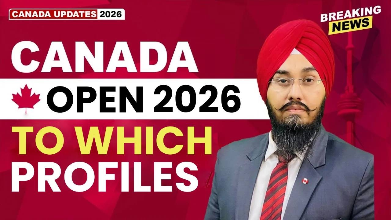 CANADA OPEN 2026 TO WHICH PROFILES | STUDY VISA UPDATES 2026 | USA CANADA UK