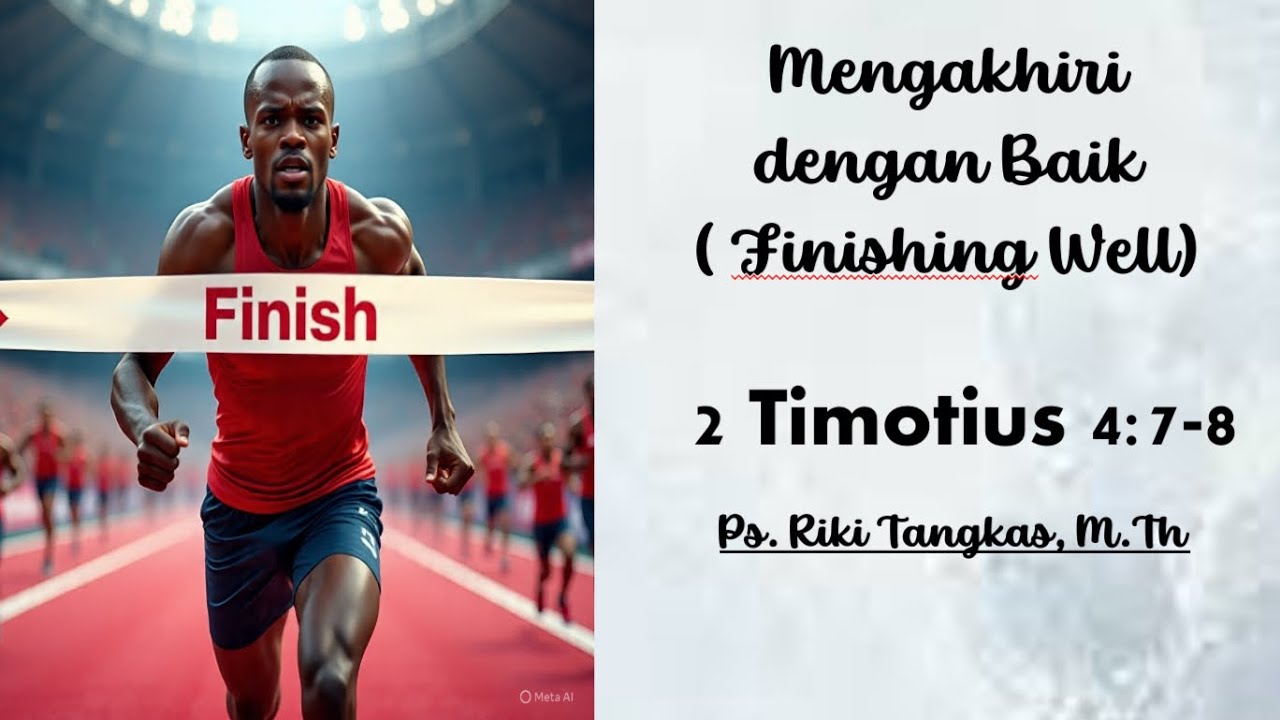 Finishing Well 2 Timotius 4:7-8