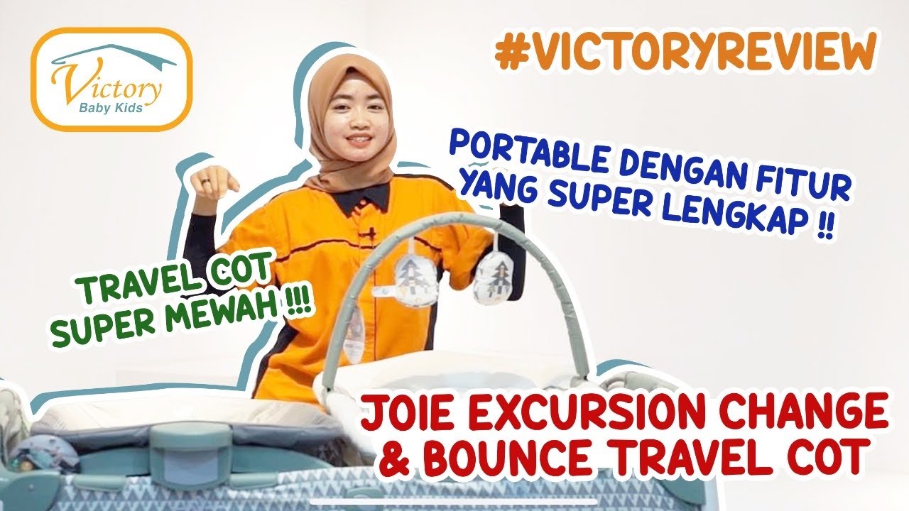 #VictoryReview Joie box Excursion Change & Bounce Travel cot