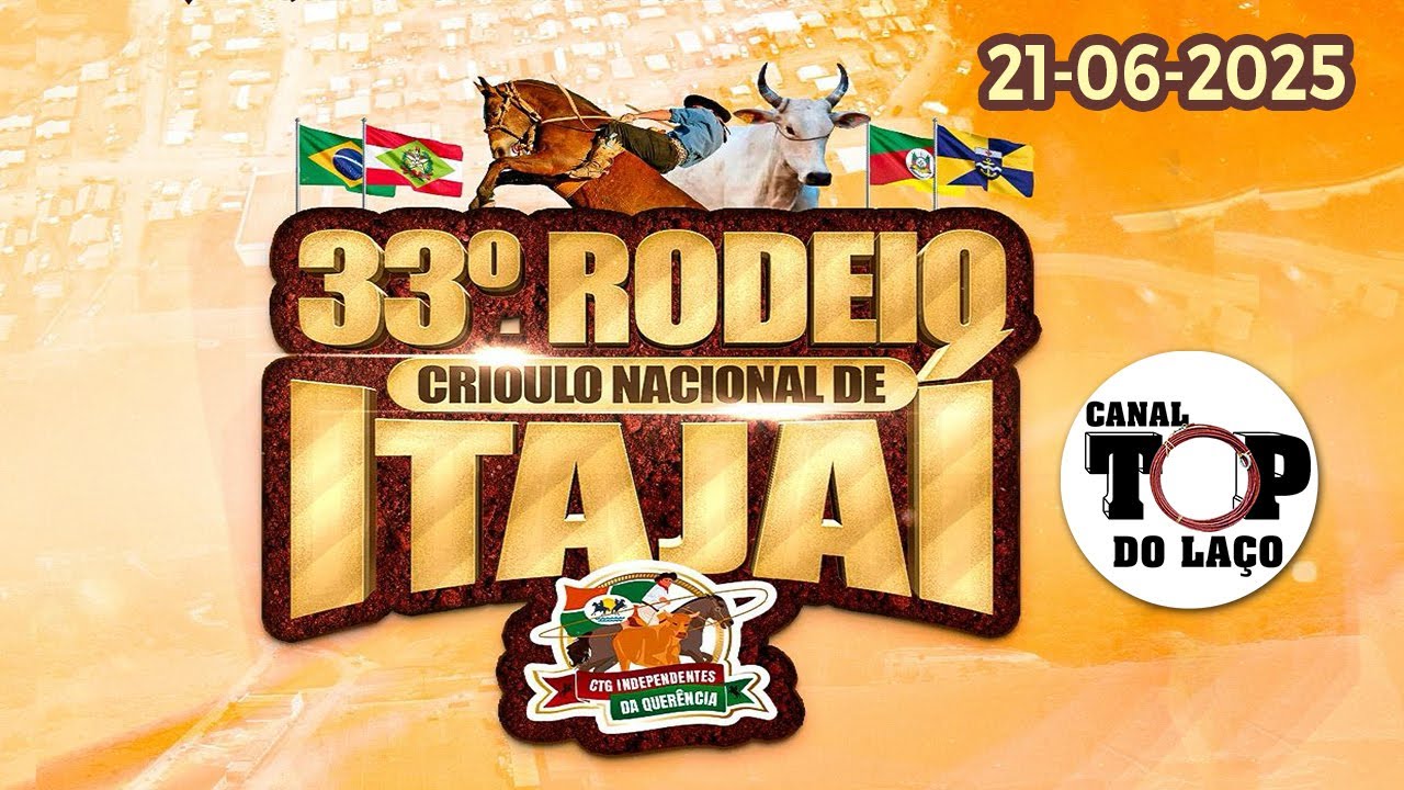 33º RODEIO CRIOULO NACIONAL DE ITAJAÍ - SC  |  CTG INDEPENDENTES DA QUERÊNCIA