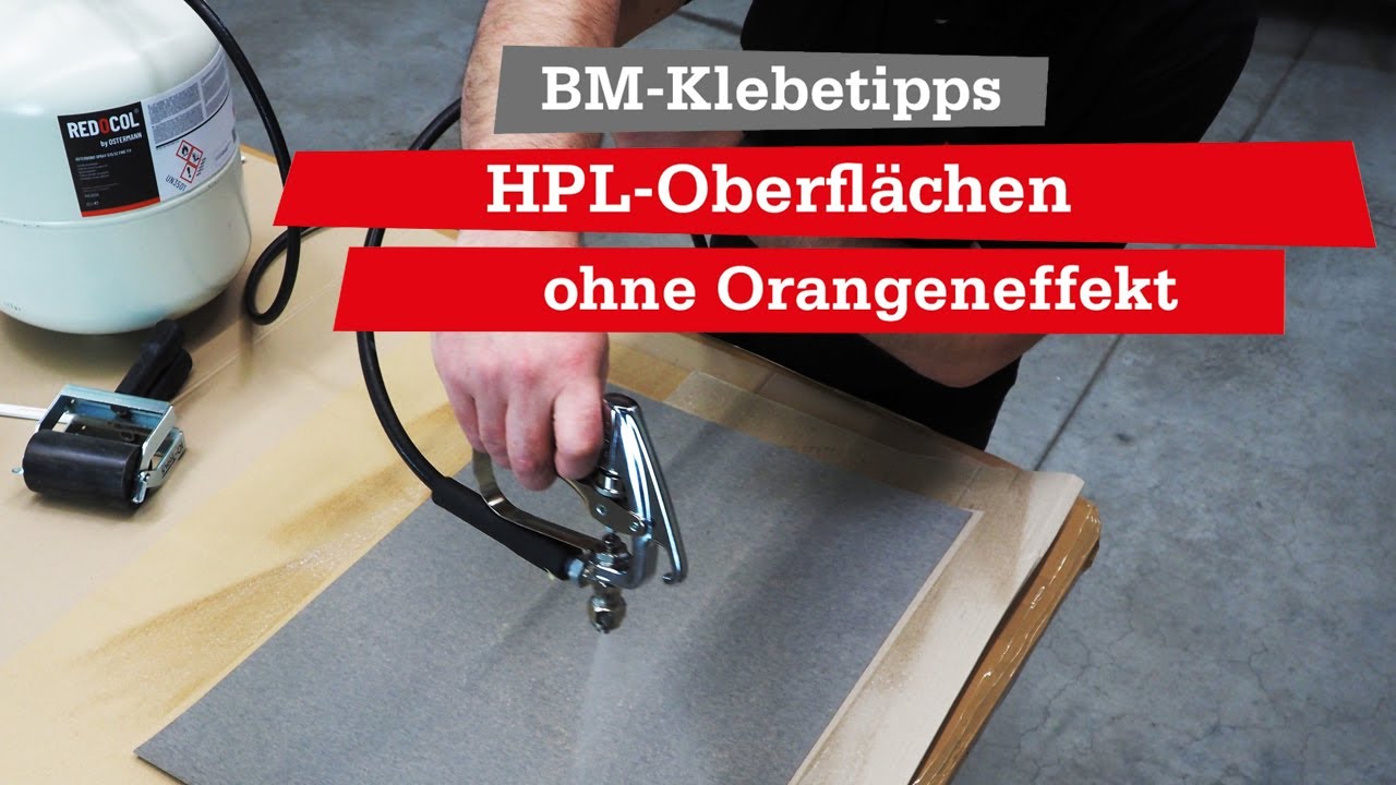 💡BM-Klebetipps: Perfekte HPL-Oberfl&auml;chen | Supermatt oder Hochglanz | ohne Orangeneffekt ✨