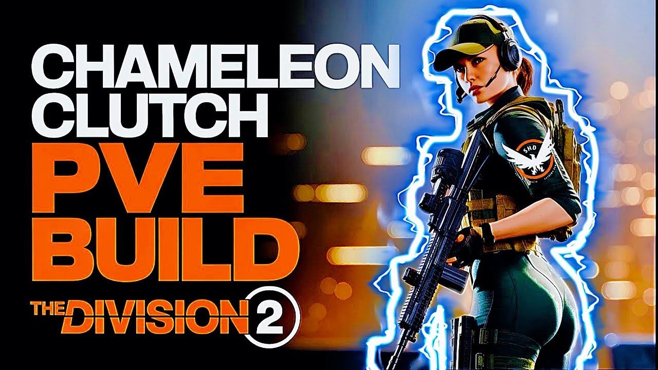 CLUTCH IS OP AGAIN! COYOTE x CHAMELEON PVE Build 🔥 | The Division 2
