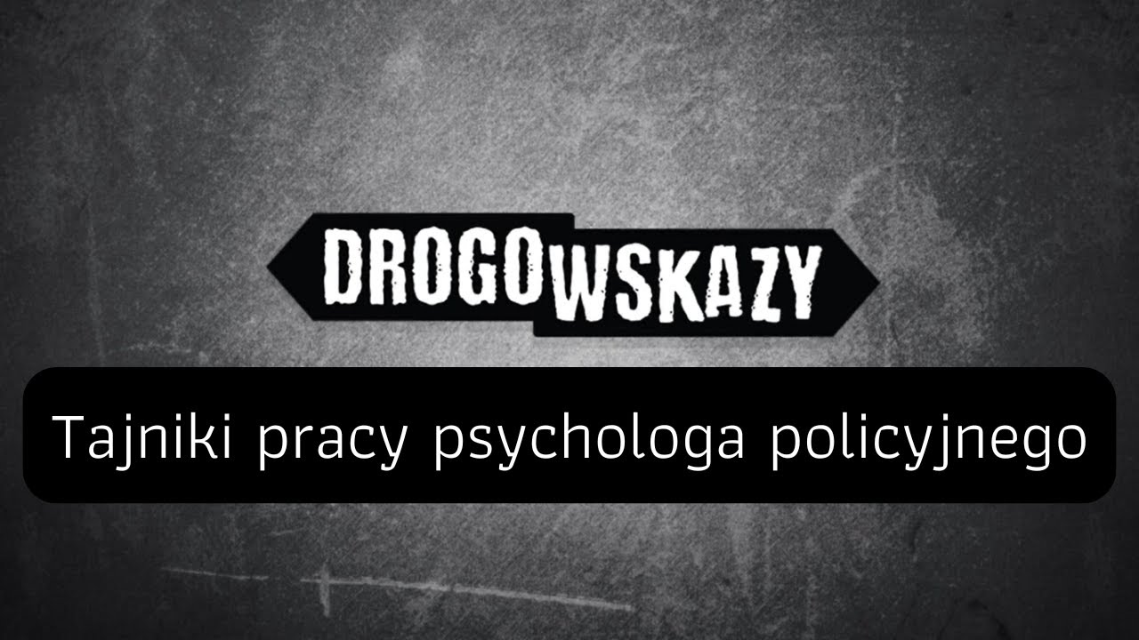 Tajniki pracy psychologa policyjnego | Drogowskazy