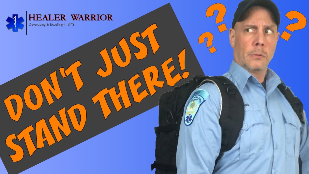 What To Do On Scene / #OnSceneFreeze #EMSlife